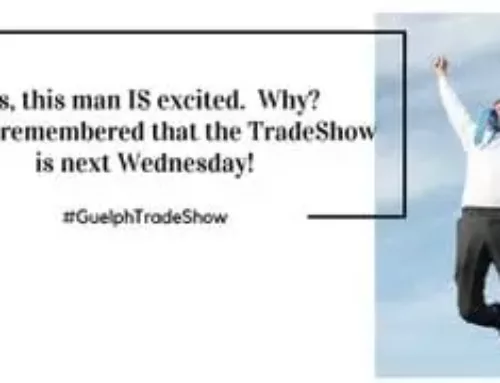 Visit me at the Guelph Trade Show!