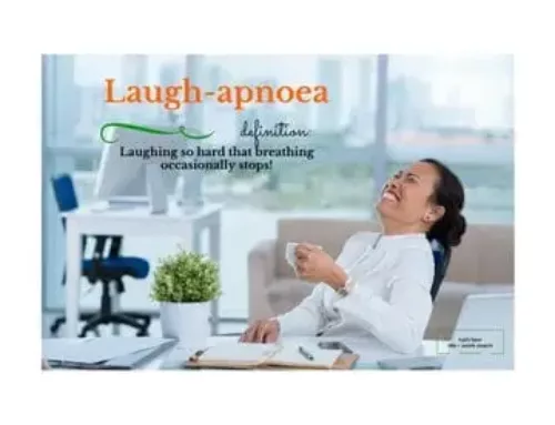 New Word:  #Laughapnoea